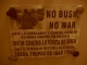 No Bush, no war